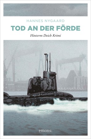 Tod an der Förde von Nygaard,  Hannes