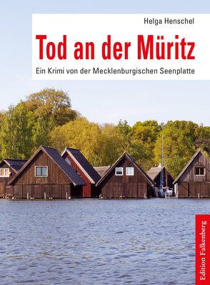 Tod an der Müritz von Henschel,  Helga