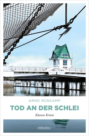 Tod an der Schlei von Rüskamp,  Arnd