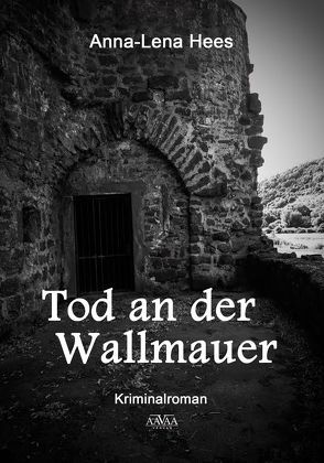 Tod an der Wallmauer – Großdruck von Hees,  Anna-Lena