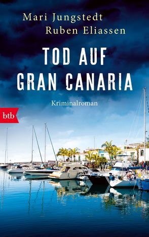 Tod auf Gran Canaria von Eliassen,  Ruben, Haefs,  Gabriele, Jungstedt,  Mari