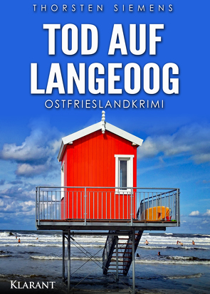 Tod auf Langeoog. Ostfrieslandkrimi von Siemens,  Thorsten