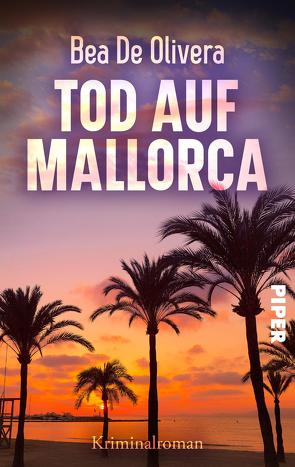 Tod auf Mallorca von De Olivera,  Bea