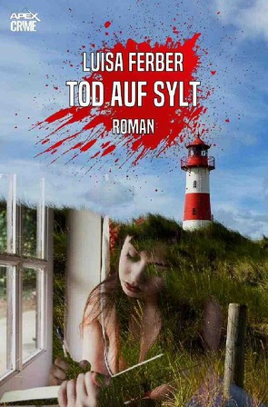 TOD AUF SYLT von Dörge,  Christian, Ferber,  Luisa