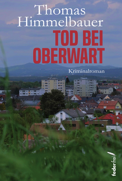 Tod bei Oberwart von Himmelbauer,  Thomas