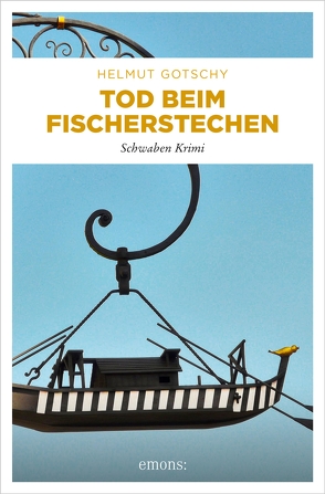 Tod beim Fischerstechen von Gotschy,  Helmut