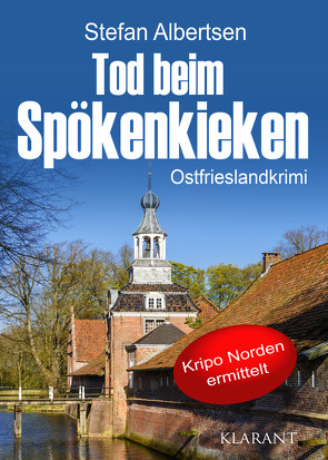 Tod beim Spökenkieken. Ostfrieslandkrimi von Stefan,  Albertsen