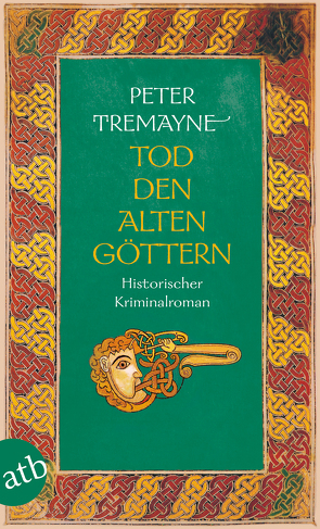 Tod den alten Göttern von Brandstädter,  Irmhild, Brandstädter,  Otto, Tremayne,  Peter