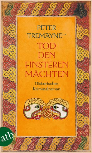 Tod den finsteren Mächten von Tremayne,  Peter, Wohl,  Bela