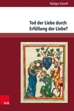 Tod der Liebe durch Erfüllung der Liebe? von Schnell,  Rüdiger