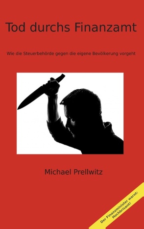 Tod durchs Finanzamt von Prellwitz,  Michael