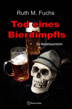 Tod eines Bierdimpfls von Fuchs,  Ruth M.