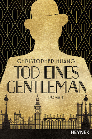 Tod eines Gentleman von Huang,  Christopher, Kilchling,  Verena