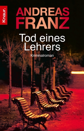 Tod eines Lehrers von Franz,  Andreas