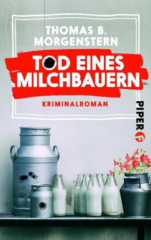 Tod eines Milchbauern von Morgenstern,  Thomas B.