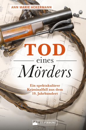 Tod eines Mörders von Ackermann,  Ann Marie