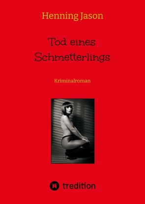 Tod eines Schmetterlings von Jason,  Henning, Koch Phil.,  Silke