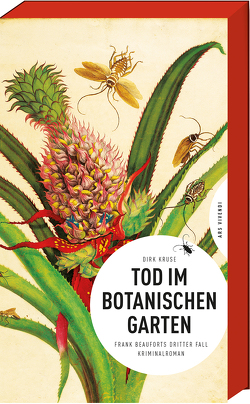 Tod im Botanischen Garten von Kruse,  Dirk