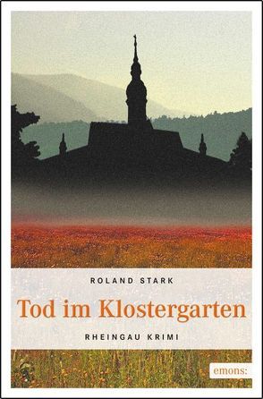 Tod im Klostergarten von Stark,  Roland