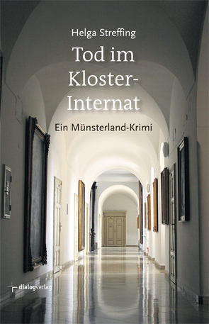 Tod im Klosterinternat von Streffing,  Helga