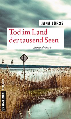 Tod im Land der tausend Seen von Jürß,  Jana