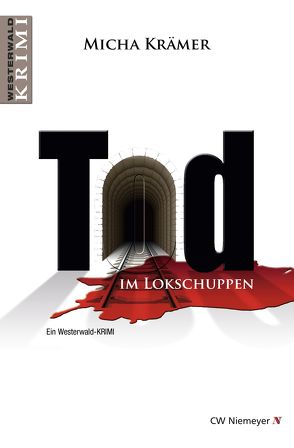 Tod im Lokschuppen von Krämer,  Micha