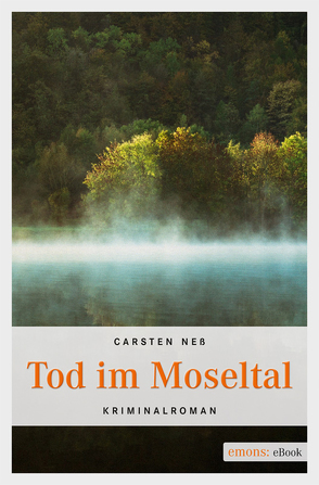 Tod im Moseltal von Neß,  Carsten