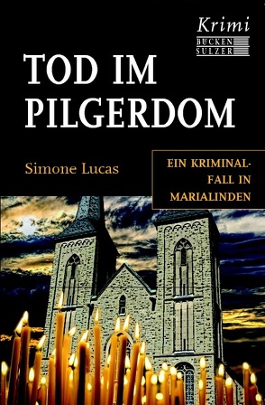 Tod im Pilgerdom von Lucas,  Simone