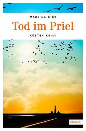 Tod im Priel von Bick,  Martina