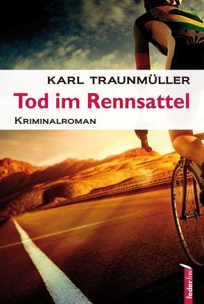 Tod im Rennsattel von Traunmüller,  Karl