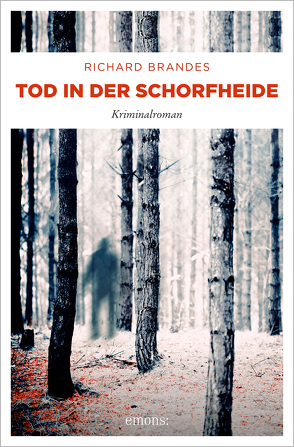 Tod in der Schorfheide von Brandes,  Richard