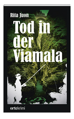 Tod in der Viamala von Juon,  Rita