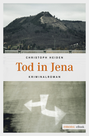 Tod in Jena von Heiden,  Christoph