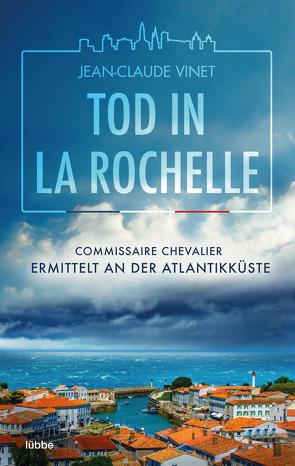 Tod in La Rochelle von Vinet,  Jean-Claude