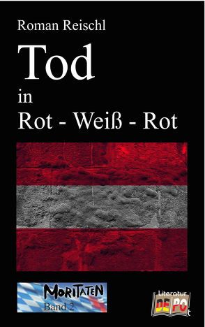 Tod in Rot–Weiß-Rot von Reischl,  Roman