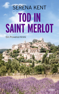 Tod in Saint Merlot von Budinger,  Linda, Kent,  Serena, Lohmann,  Alexander