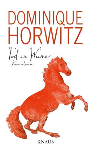 Tod in Weimar von Horwitz,  Dominique