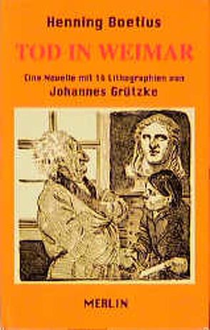 Tod in Weimar von Boëtius,  Henning