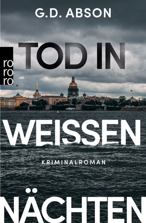 Tod in Weißen Nächten von Abson,  G.D., Kurz,  Kristof