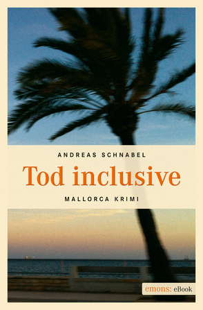 Tod inclusive von Schnabel,  Andreas