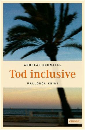 Tod inclusive von Schnabel,  Andreas