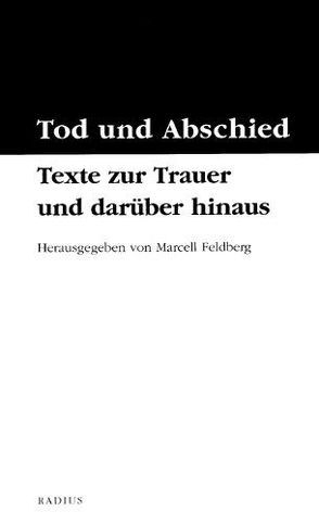 Tod und Abschied von Feldberg,  Marcell