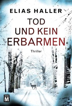 Tod und kein Erbarmen von Haller,  Elias