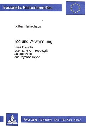 Tod und Verwandlung von Hennighaus,  Lothar