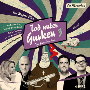 Tod unter Gurken 3 von Frier,  Annette, Herbst,  Christoph Maria, Koppelmann,  Leonhard, Pastewka,  Bastian, Sting,  Kai Magnus