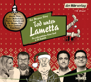 Tod unter Lametta von Frier,  Annette, Malmsheimer,  Jochen, Pastewka,  Bastian, Sting,  Kai Magnus