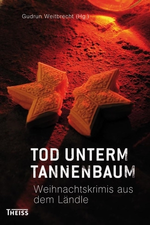 Tod unterm Tannenbaum von Weitbrecht,  Gudrun