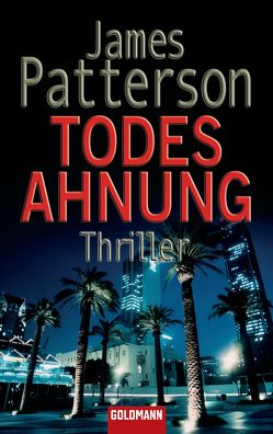 Todesahnung von Patterson,  James, Splinter,  Helmut