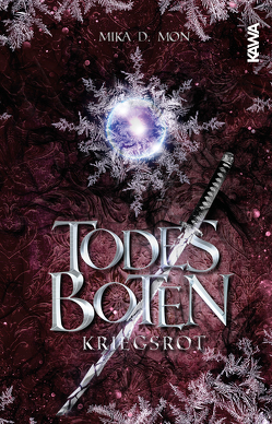 Todesboten – Kriegsrot (Band 4) von Mon,  Mika D.