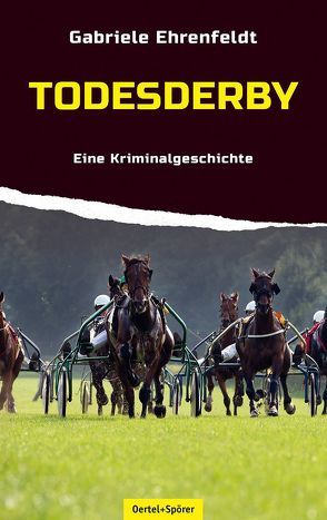 Todesderby von Ehrenfeldt,  Gabriele